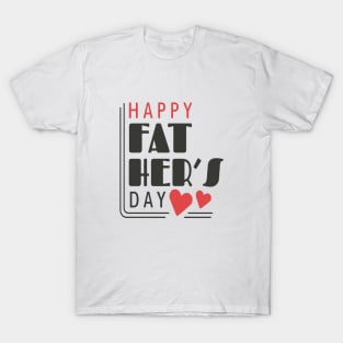 Happy father's day T-Shirt